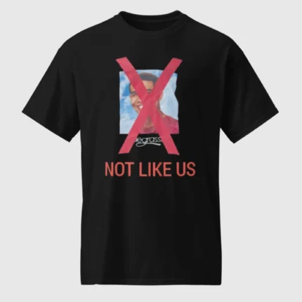 Not Like Us Drake Shirt
