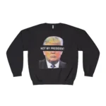 Not My President Breanna Morello Sweatshirt