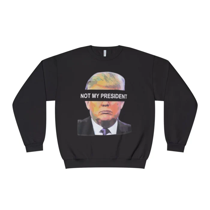 Not My President Breanna Morello Sweatshirt