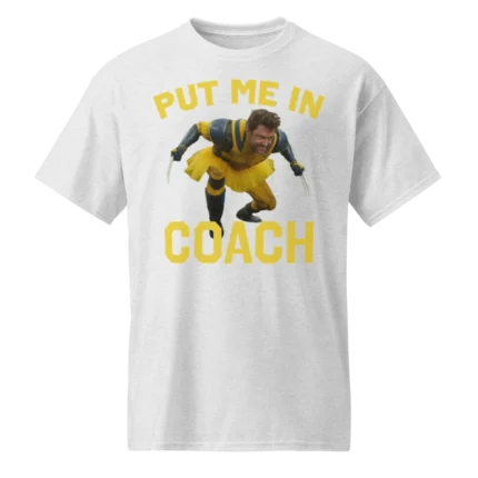 Put Me In Coach Hugh Jackman Shirt