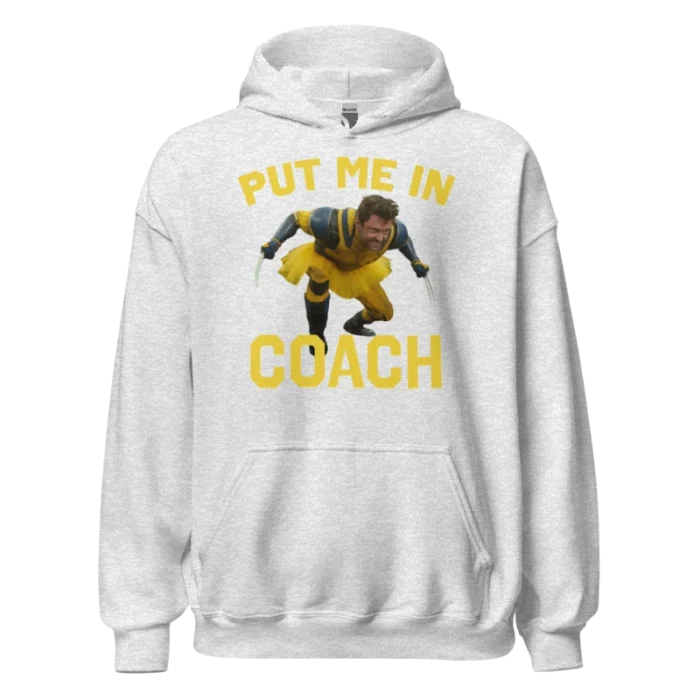 Put Me In Coach Hugh Jackman Hoodie