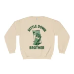 Settle Down Brother South Africa Sweatshirt