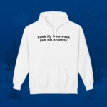 Tank Fly Walk Jam Nitty‑Gritty Hoodie