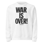 War Is Over Madonna Sweatshirt