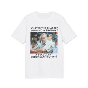 What Is The Charge Winning A Trophy A Succulent European Trophy Shirt