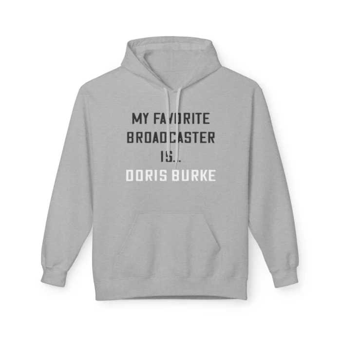 My Favorite Broadcaster Is Doris Burke Hoodie