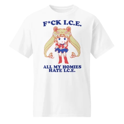 Fuck ICE All My Homies Hate ICE Sailor Moon Shirt
