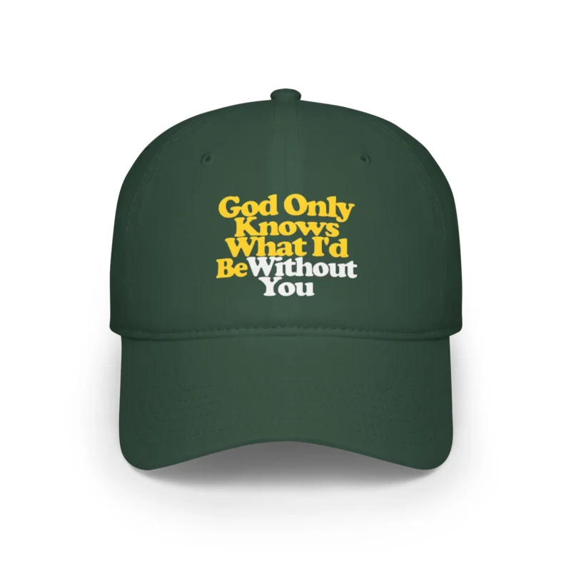 GOD ONLY KNOWS キャップ God Only Knows What I'd Be Without You Hat - Needsshirt