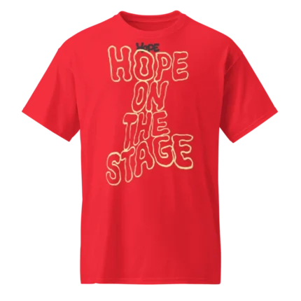 Hope Hope On The Stage Shirt
