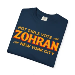 Hot Girls For Zohran T Shirt