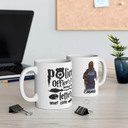 Police Officer Because My Letters Never Came Mug