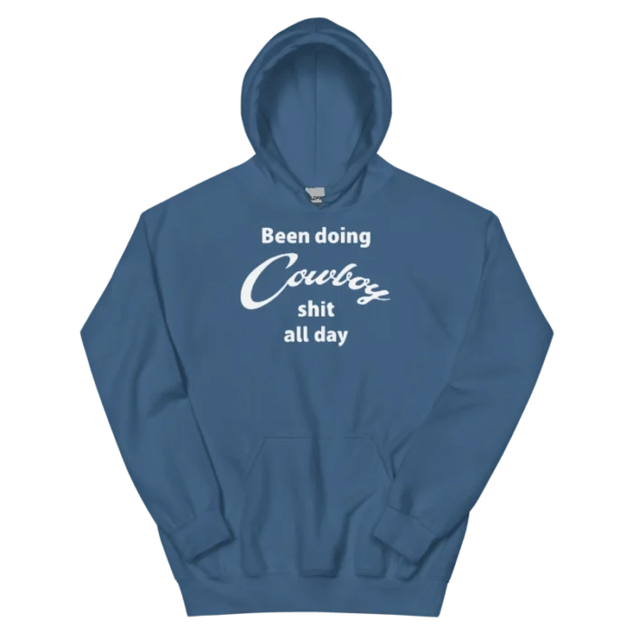 Yellowstone Taylor Sheridan Been Doing Cowboy shit all day Hoodie