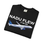Nadu Flew 7-14-25 T Shirt