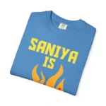 Saniya Is Fire T Shirt