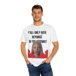 Y'all Only Hate Beyoncé On The Internet Hoodie