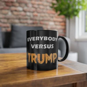 Everybody Versus Trump Mug