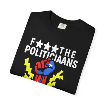 Fuck The Politicians Terminate Gerrymandering T Shirt