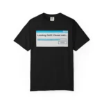 Loading Fart Please Wait Shirt