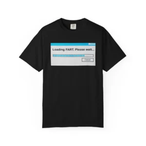 Loading Fart Please Wait Shirt