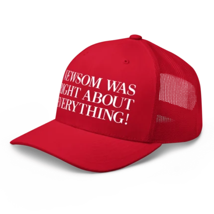 Newsom Was Right About Everything Hats