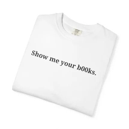 Show Me Your b00ks Dua Lipa T Shirt