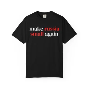 Zelenskyy Make Russia Small Again Shirt