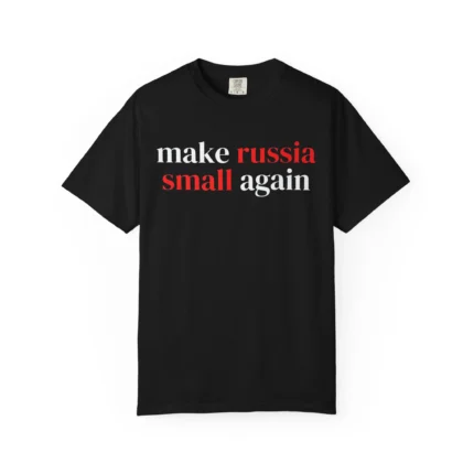 Zelenskyy Make Russia Small Again Shirt