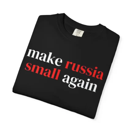 Zelenskyy Make Russia Small Again T Shirt