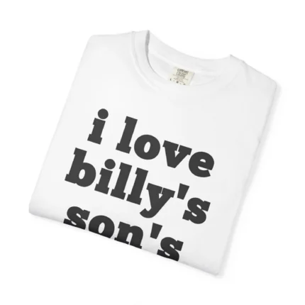 I Love Billy’s Son’s Band t Shirt