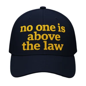 No One Above The Law Hat