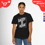 Daddy is home Sweatshirt