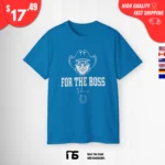 For The Boss Colts Shirt