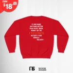 If God Made Anything Better Than Pussy Beer Money Or The Cyclones Sweatshirt