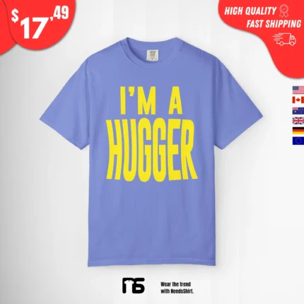 I'm a Hugger Bayley T Shirt