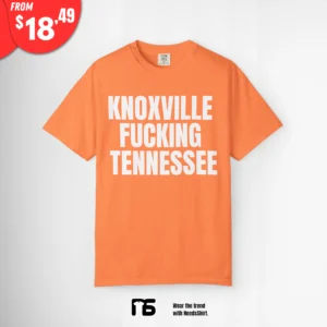 Knoxville Fucking Tennessee Shirt