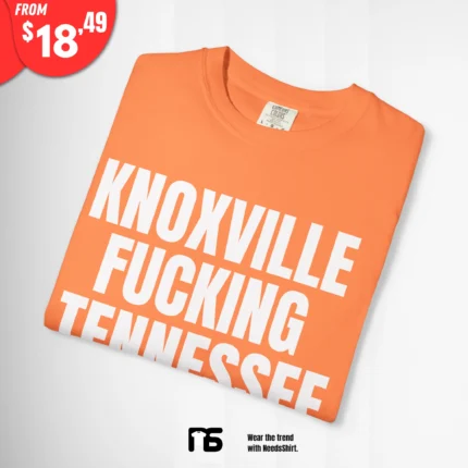 Knoxville Fucking Tennessee T Shirt
