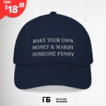 Make Your Own Money & Marry Someone Funny Hat