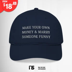 Make Your Own Money & Marry Someone Funny Hat