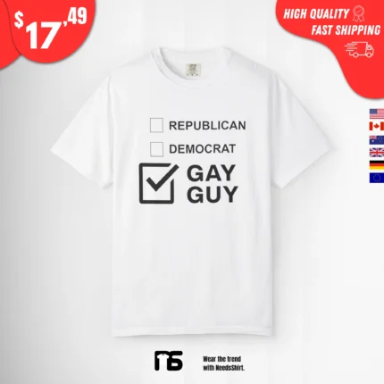 Republican Democrat Gay Guy Shirt