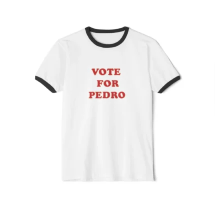 Vote For Pedro Shirt
