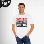 We Are All Palestine Action Hoodie