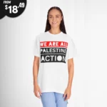 We Are All Palestine Action Sweatshirt