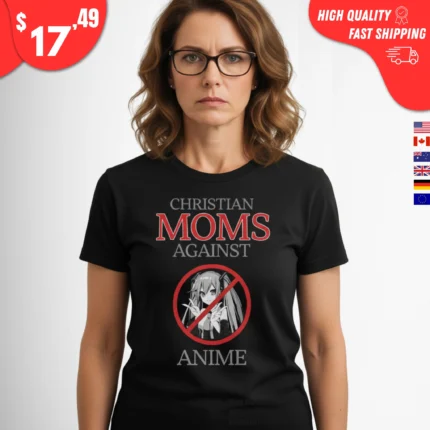 Christian Moms Against Anime Shirt