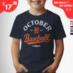 Detroit Tigers October Baseball Postseason 2025 Shirts