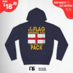If This Flag Offends You I'll Help You Pack England Hoodie
