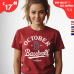 October Baseball Red Sox t-Shirt