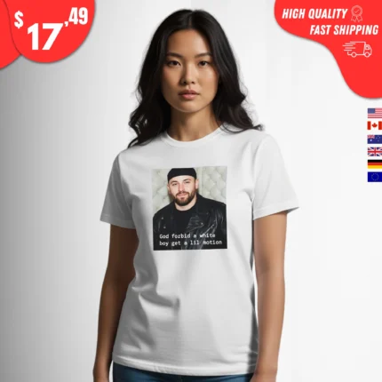 God Forbid a White Boy Get a Lil Motion Baker Mayfield t-shirt