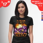I Eat Chalk Shirt