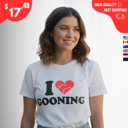 I Love Gooning t-Shirt