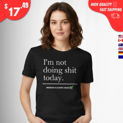 I'm Not Doing Shit Today Erling Haaland t-Shirt